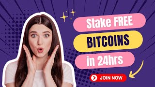 Earn BTC for FREE with Bitcoin Staking Protocol 🚀 No Deposits Instant Withdrawals [upl. by Inavihs]