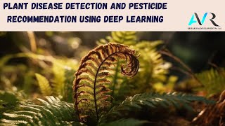 Plant Disease Detection and Pesticide Recommendation Using Deep Learning [upl. by Nehpets]