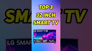 Best 32 inch Smart tv in 2024 ⚡Top 3 smart tv india 32 inch shorts [upl. by Dinsmore]