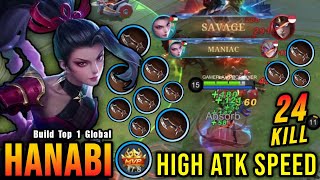 Auto SAVAGE 24 Kills Hanabi High Attack Speed Build is Broken  Build Top 1 Global Hanabi  MLBB [upl. by Leshia]