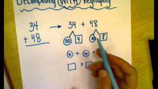 Decomposing Double Digit AdditionRegrouping [upl. by Odnamra]