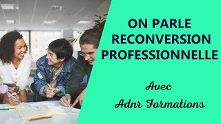 Guide de la reconversion professionnelle  ADNR Formations [upl. by Caton]