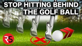 How to stop hitting behind the golf ball easy fix [upl. by Theodoric]