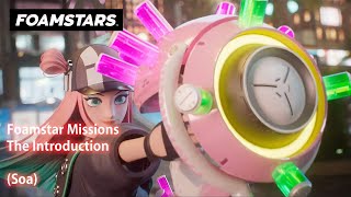 FOAMSTARS  Foamstar Missions  Soa The Introduction  S [upl. by Libbie]