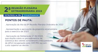 2ª Reunião Plenária Extraordinária 2022  CRFMG [upl. by Garling]