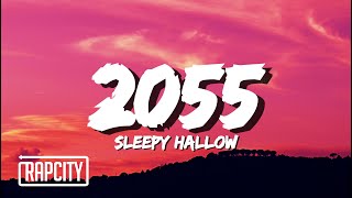 Sleepy Hallow  2055 Lyrics [upl. by Lemuelah]