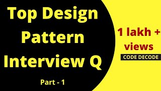 Java Design Pattern Interview Questions and Answers  MOST ASKED DESIGN PATTERN INTERVIEW QUESTIONS [upl. by Ehudd683]