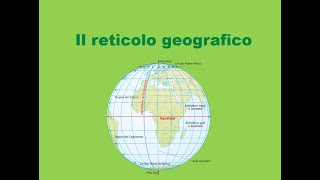 Meridiani e paralleli  il reticolato geografico [upl. by Alfy]