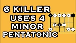 Guitar scale application  6 Must Know uses for Minor Pentatonic Scales [upl. by Stephani]