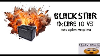 Blackstar IDCore 10 V3 Dijital Amfi Kutu Açılımı [upl. by Kcirtapnaes]