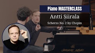 PIANO masterclass by Antti Siirala  Scherzo No 2 in B minor Op 31 by Frédéric Chopin [upl. by Zeuqram]