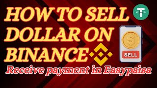 Binance Par Dollar Kaise Sell KryAor payment Easypaisa ma [upl. by Kenaz]