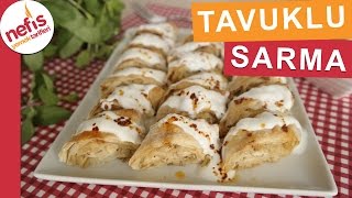 Tavuklu Yufka Sarması  Pratik Tavuk Yemeği Tarifi  Nefis Yemek Tarifleri [upl. by Revlys]