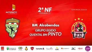 2ª NF  BM ALCOBENDAS  GRUPO EGIDO QUENTAL BM PINTO [upl. by Milissa422]