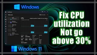 How To Fix CPU Utilization Wont Go Above 30 On Windows 10 Windows 11 [upl. by Secor]