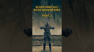 ALL WEAKNESSES OF ELDEN RING BOSSES Part 2 eldenring [upl. by Netneuq]