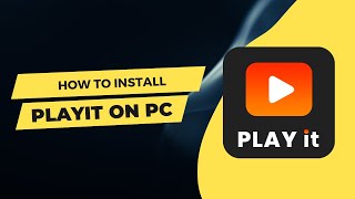 How to Use Playit App On PC Windows 111087 Laptop 2023 PLAYit  Videos amp Music Player for PC [upl. by Hairym9]