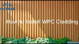 WPC Wall Cladding Installation  How to Install Composite Cladding  Tutorial by Intco Decor [upl. by Guendolen]