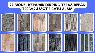 22 Model Keramik Dinding Teras Depan Terbaru Motif Batu Alam [upl. by Onek]