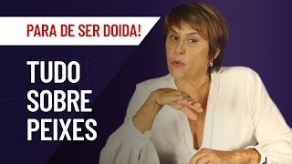 PEIXES TUDO SOBRE O SIGNO  MÁRCIA FERNANDES [upl. by Marrilee689]