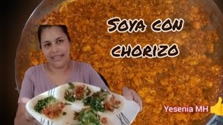 COMO HACER SOYA CON CHORIZO [upl. by Drapehs]