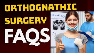 10 Common Questions about Orthognathic Surgery [upl. by Aryk]