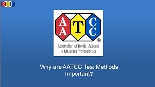 01 Why Are AATCC Test Methods Important [upl. by Akienat]