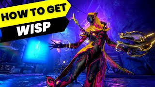 Where to farm Wisp  Warframe Beginners Guide [upl. by Aicilf]