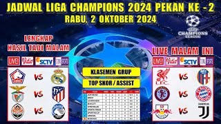 Jadwal Liga Champions 2024 Malam Ini Live SCTV  LIVERPOOL vs BOLOGNA  LILLE vs MADRID  UCL 2024 [upl. by Daryle]