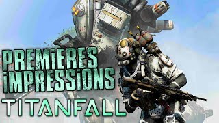 Titanfall  Premières Impressions PC 1080p FRHD [upl. by Euqitsym]