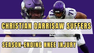 BREAKING Vikings LT Christian Darrisaw suffers seasonending knee injury [upl. by Leitnahs]