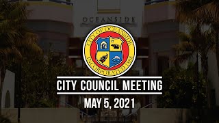 Oceanside City Council May 5 2021 [upl. by Ralip502]