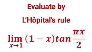 Evaluate the limit by applying LHôpitals rule [upl. by Arin910]