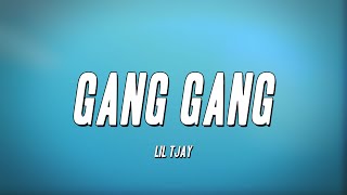 Lil Tjay  Gang Gang Lyrics [upl. by Parrie64]