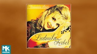 💿 Ludmila Ferber  O Verdadeiro Amor CD COMPLETO [upl. by Nehpets]