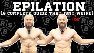 EPILATION for Men A Complete Guide [upl. by Hareema71]