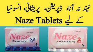 Naze 05mg Tablet UsesNaze 2mg Tablet UsesClonazepam 05mg TabletClonazepam 2mg TabletNaze 05mg [upl. by Iilek]