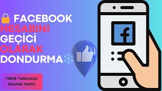 🔒 Facebook Hesabını Geçici Olarak Dondurma İşte Adım Adım Rehber ❄️ [upl. by Tsiuqram]