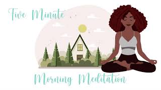 5 Minute Morning Meditation for a Great Day [upl. by Nilkcaj206]