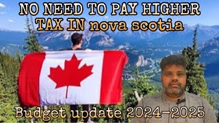 Nova Scotia Announced Huge Tax Reduction and Benefits in BudgetNS அதிக வரி இல்லை Canada Tamil [upl. by Eiddam]