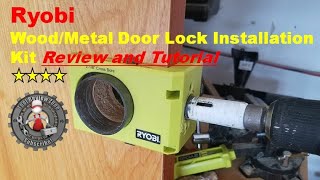 Ryobi WoodMetal Door Lock Installation Kit review and tutorial [upl. by Icnan]