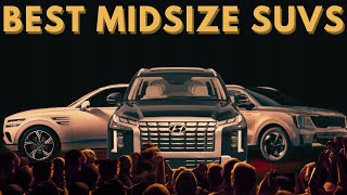 Top 10 BEST Midsize SUVs in 2025 [upl. by Annid285]