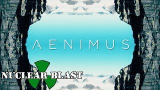 AENIMUS  Sign to Nuclear Blast OFFICIAL TRAILER [upl. by Liris]