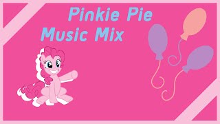 Pinkie Pie Music Mix [upl. by Onek]