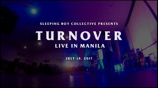 Turnover  I Would Hate You If I Could Live in Manila [upl. by Harriette]