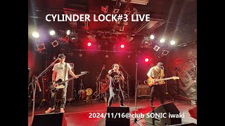 CYLINDER LOCK3 LIVE 20241116 [upl. by Elyr]