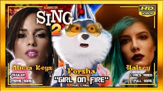 Sing 2 🎵 THIS GIRL IS ON FIRE Porsha Alicia Keys Halsey Collab Full Song Final Trailer 2021👍🙏 [upl. by Aicaca]