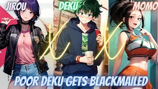 POOR DEKU GETS BLACKMAILED INTO DATING  Deku X Harem  Deku Texting Story [upl. by Latsyrd467]