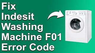 How To Fix Indesit Washing Machine F01 Error Code Meaning Why It Happens And The Solutions [upl. by Knitter366]