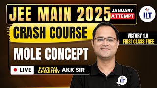 JEE ADVANCED 2025 VICTORY 10  Mole Concept  Physical Chemistry By AKK Sir moleconcept [upl. by Euqinad732]